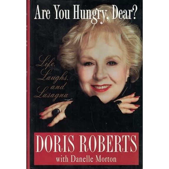 Pre-Owned Are You Hungry, Dear?: Life, Laughs, and Lasagna (Hardcover) 0312312261 9780312312268