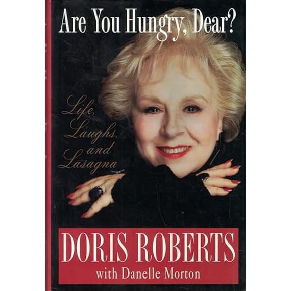 Pre-Owned Are You Hungry, Dear?: Life, Laughs, and Lasagna (Hardcover) 0312312261 9780312312268