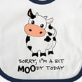 thumbnail image 4 of Inktastic Sorry, I'm a Bit Moody Today Cute Cow Pun Boys or Girls Baby Bib, 4 of 4