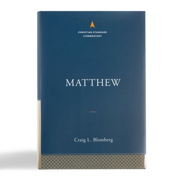 The Christian Standard Commentary Matthew: The Christian Standard Commentary, (Hardcover)
