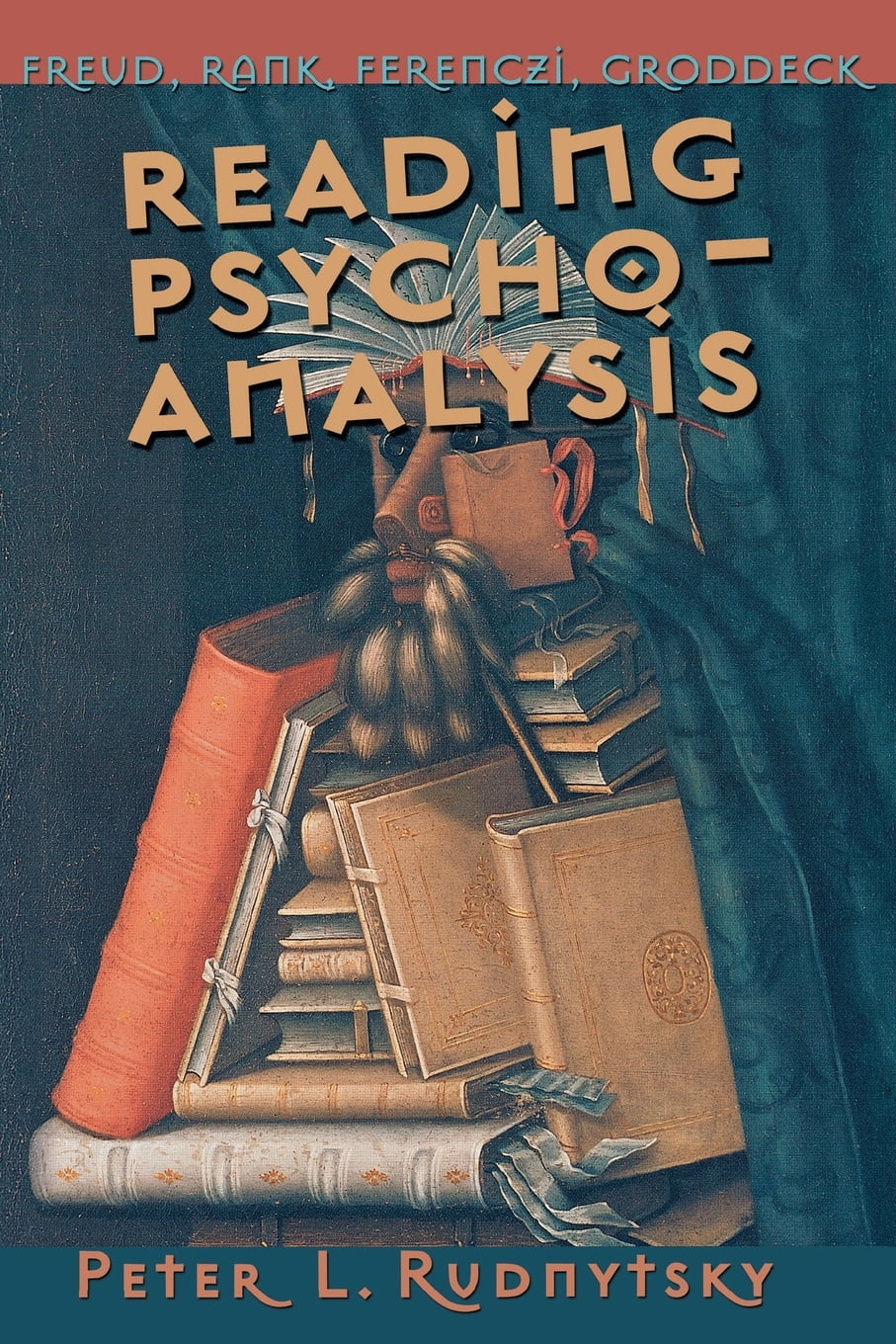 Cornell Studies in the History of Psychiatry Reading Psychoanalysis (Paperback)
