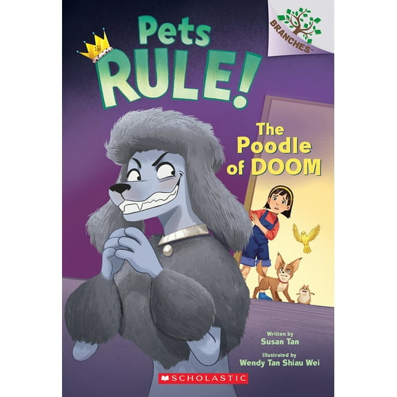 Pre-Owned The Poodle of Doom: A Branches Book (Pets Rule! #2): Volume 2 (Paperback) 1338756362 9781338756364