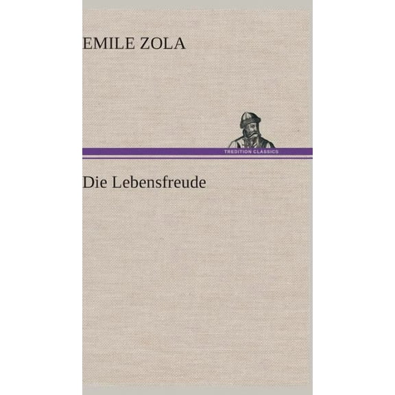 Die Lebensfreude (Hardcover)
