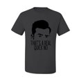 thumbnail image 2 of That's a Real Quick No David TV Quote Pop Culture Men's Graphic T-Shirt, Charcoal, Medium, 2 of 3