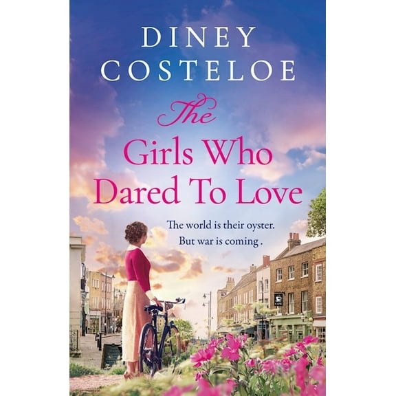 The Girls Who Dared to Love: A Captivating Historical Fiction Story of Pre-War London to Immerse Yourself, (Paperback)