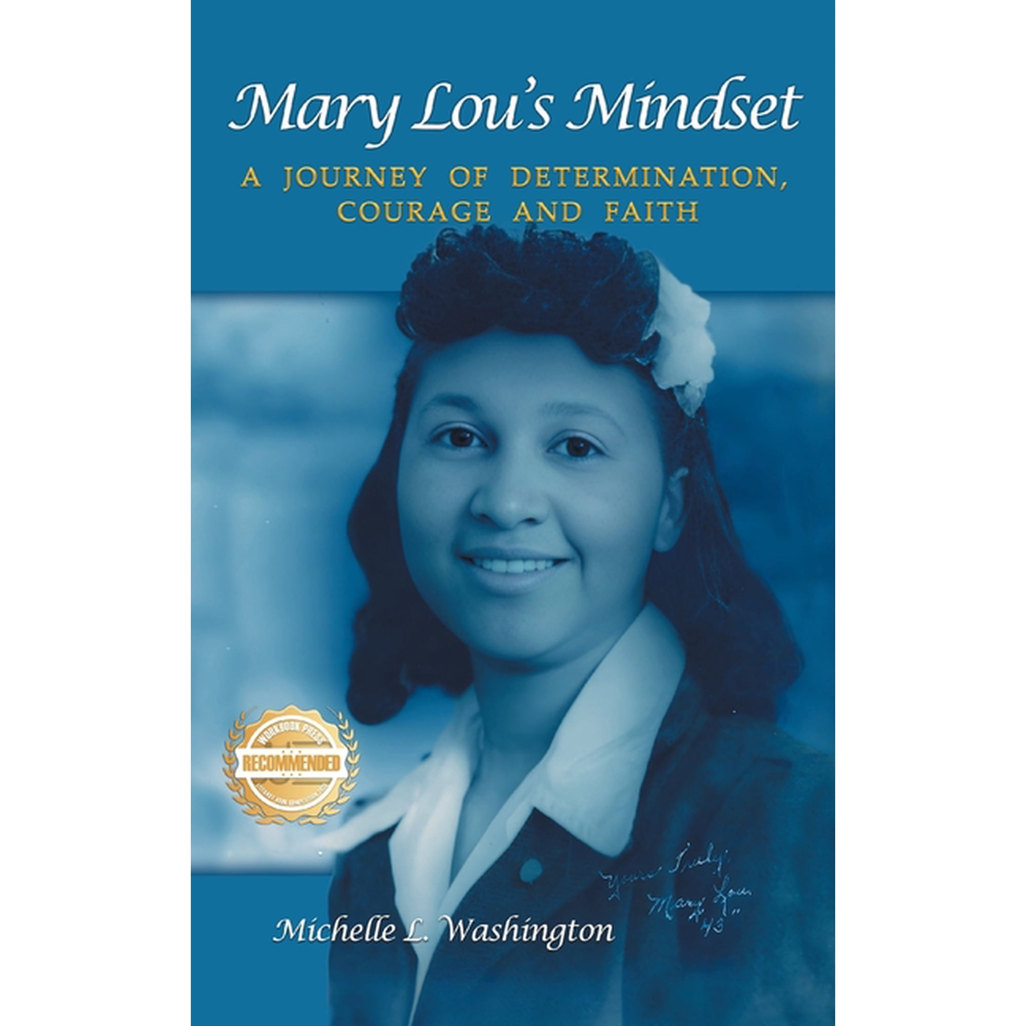 Mary Lou s Mindset: A Journey of Determination Courage and Faith (Hardcover)