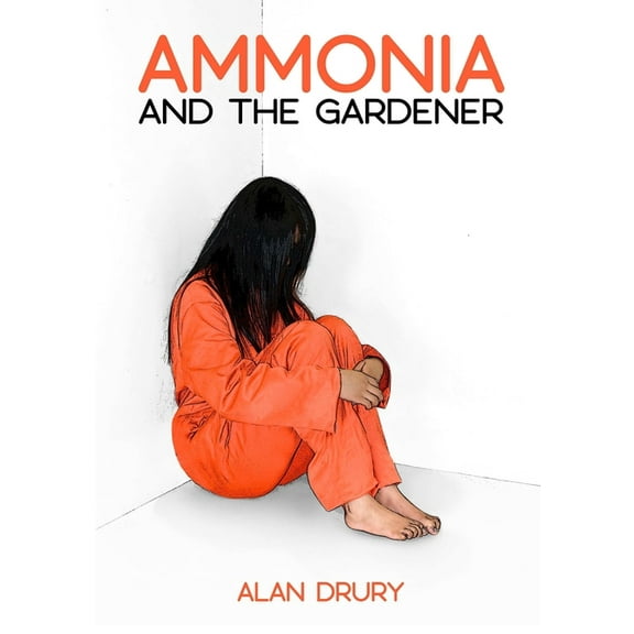 Ammonia and the Gardener, (Paperback)