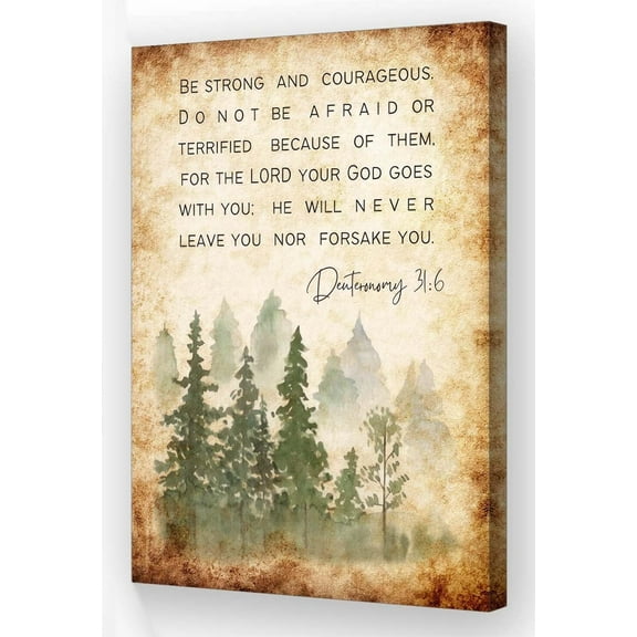 Deuteronomy 31 6 Wall Art Be Strong and Courageous Scripture Poster Nature Print Kitchen Vertical Canvas Paintings for Living Room