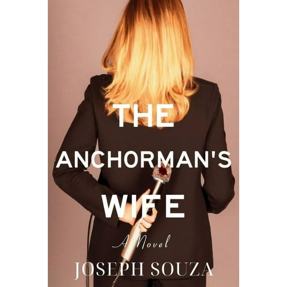 The Anchorman's Wife, (Paperback)