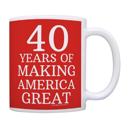 

ThisWear 40th Birthday Gifts for All 40 Years of Making America Great Cup 11 ounce Coffee Mug Red