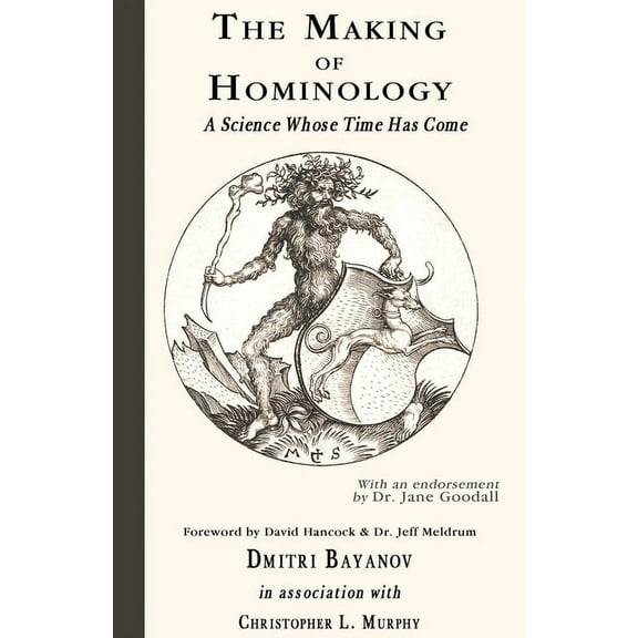 The Making of Hominology (Hardcover)