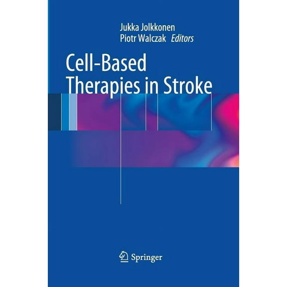 Cell-Based Therapies in Stroke, (Paperback)