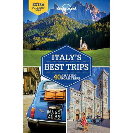 Lonely Planet Best Trips: Italy: Lonely Planet Italy's Best Trips - (Best Deals On Trips To Italy)