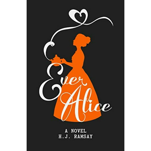 Pre-Owned Ever Alice (Paperback) 0996923942 9780996923941