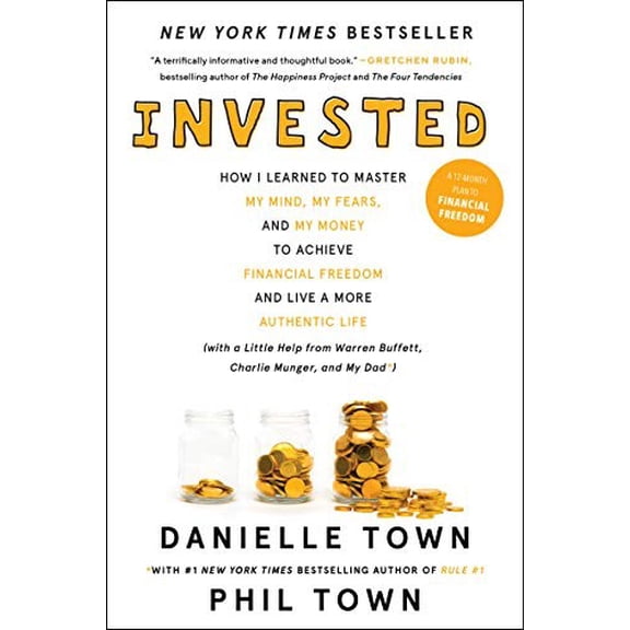 Pre-Owned Invested: How I Learned to Master My Mind, My Fears, and My Money to Achieve Financial Freedom and Live a More Authentic Life (with a Little Help from (Paperback) 0062672649 9780062672643