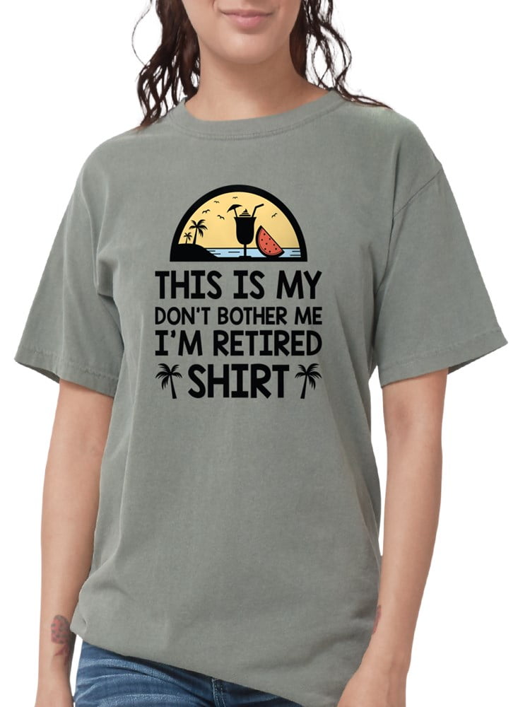 CafePress - CafePress - I'm Retired T Shirt - Womens Comfort Colors ...