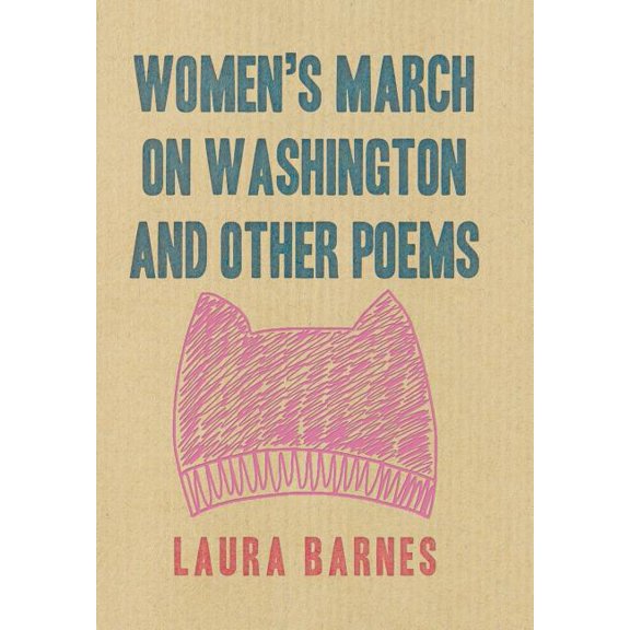 Women's March on Washington and Other Poems, (Hardcover)