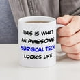 thumbnail image 4 of CafePress - Awesome Surgical Tech 11 Oz Ceramic Mug Mugs - 11 oz Ceramic Mug - Novelty Coffee Tea Cup, 4 of 4