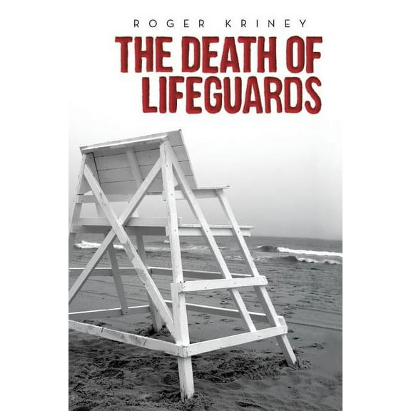 The Death of Lifeguards (Paperback)