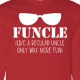 thumbnail image 4 of Inktastic Funcle Like a Regular Uncle Only Way More Fun Long Sleeve T-Shirt, 4 of 5