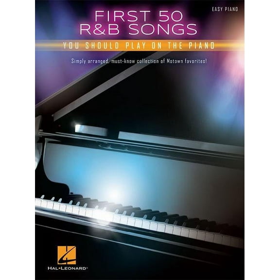 Hal Leonard First 50 R&B Songs You Should Play on Piano Easy Piano Songbook