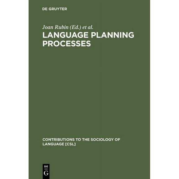 Contributions to the Sociology of Langua Language Planning Processes, Book 21, (Hardcover)