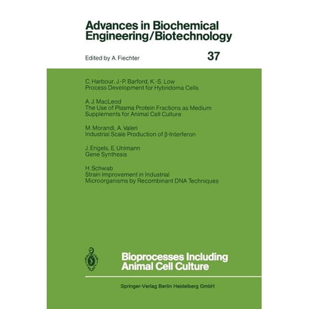 Advances in Biochemical Engineering & Bi Bioprocesses Including Animal Cell Culture Book 37 (Paperback)
