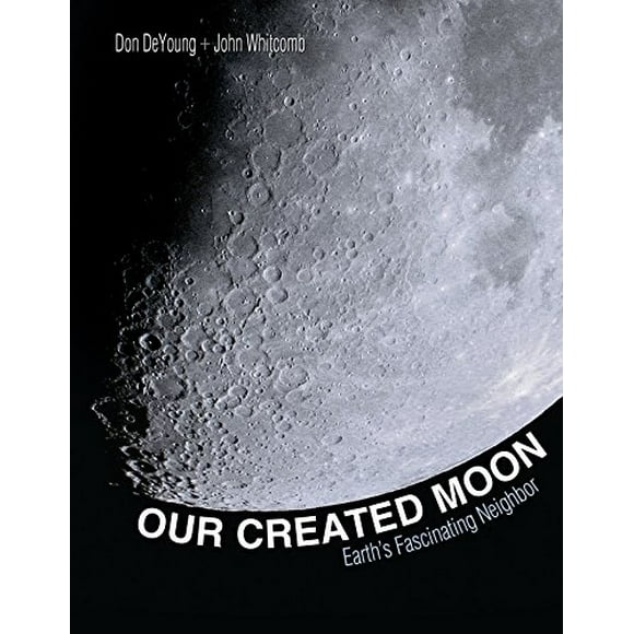 Our Created Moon: Earths Fascinant Neighbor