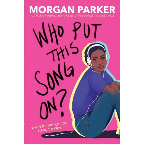 Pre-owned Who Put This Song On?, Paperback by Parker, Morgan, ISBN 0525707549, ISBN-13 9780525707547