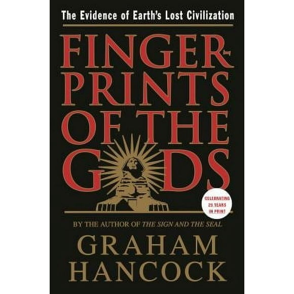 Pre-Owned Fingerprints of the Gods : The Evidence of Earth's Lost Civilization 9780517887295