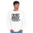 thumbnail image 5 of I'm Not Bossy I Just Know Funny Boss Sweatshirt for Men or Women Brisco Brands S, 5 of 6