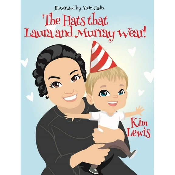 The Hats that Laura and Murray Wear, (Hardcover)