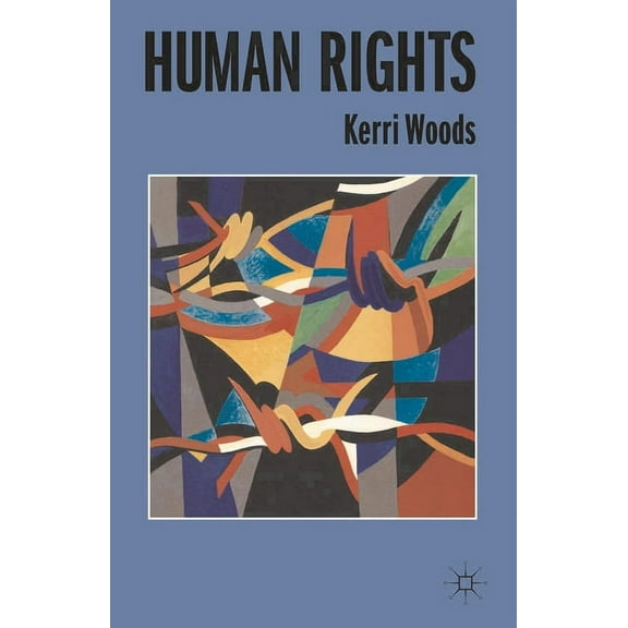 Issues in Political Theory Human Rights, Book 1, (Paperback)