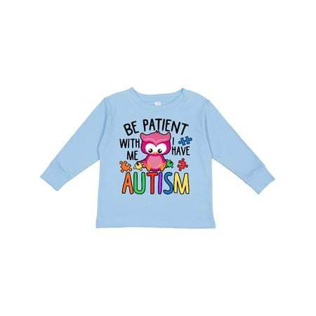 

Inktastic Be Patient with Me I Have Autism with Owl and Puzzle Pieces Gift Toddler Boy or Toddler Girl Long Sleeve T-Shirt