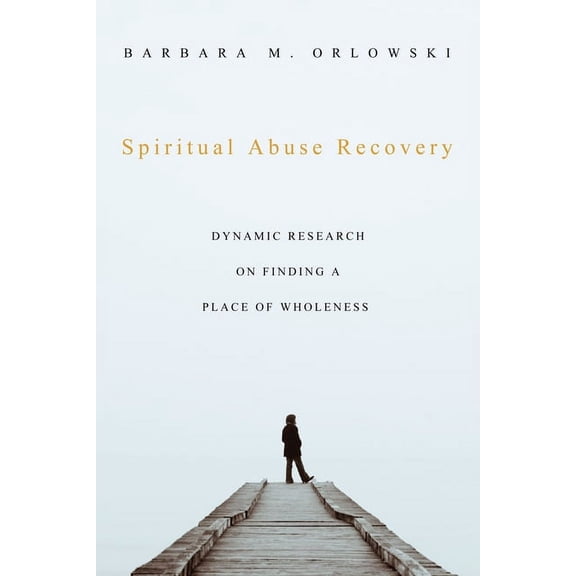 Spiritual Abuse Recovery (Hardcover)