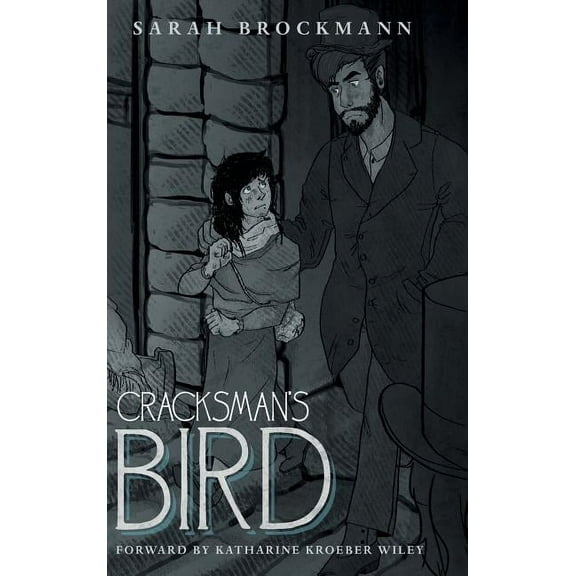 Cracksman's Bird (Hardcover) by Sarah Brockmann