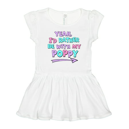 

Inktastic Yeah I d Rather Be with My Poppy in Pink Blue and Purple Gift Toddler Girl Dress