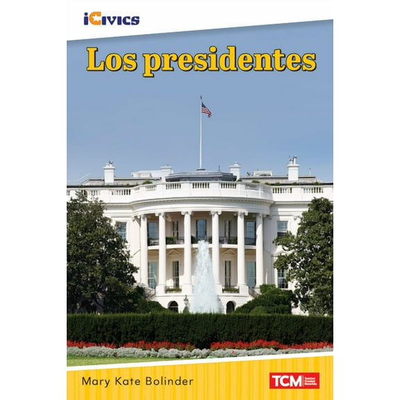 Icivics Los Presidentes, (Paperback)