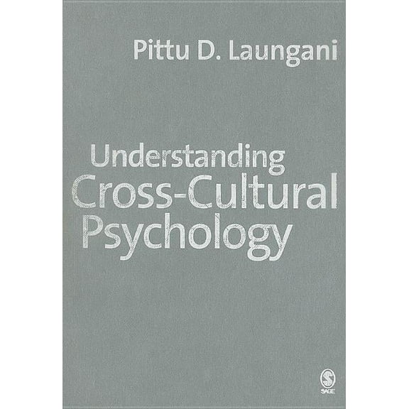 Understanding Cross-Cultural Psychology: Eastern and Western Perspectives, (Hardcover)