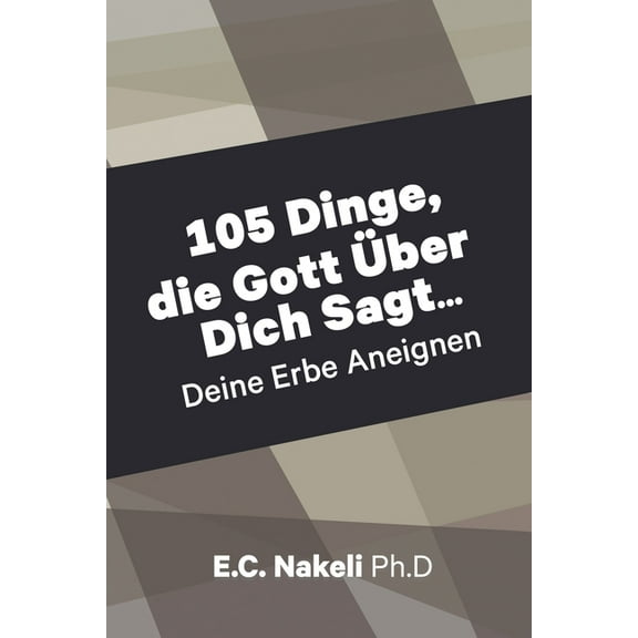 105 Dinge die Gott Über Dich Sagt, (Paperback)