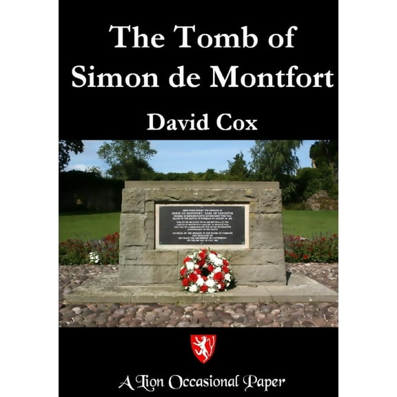 The Tomb of Simon de Montfort, (Paperback)