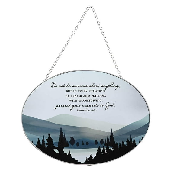 Suncatcher Do Not Be Anxious Phil. 4:6