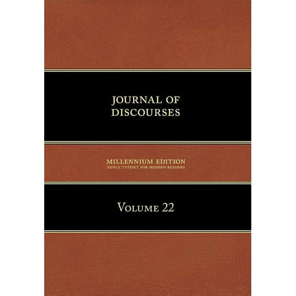 Journal of Discourses, Volume 22 (Paperback)