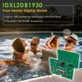 thumbnail image 4 of 1PCS for IDXL2DB1930 Display Board Replacement for Hayward Heater for H400FDN, 4 of 10