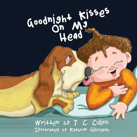 Goodnight Kisses On My Head, (Paperback)