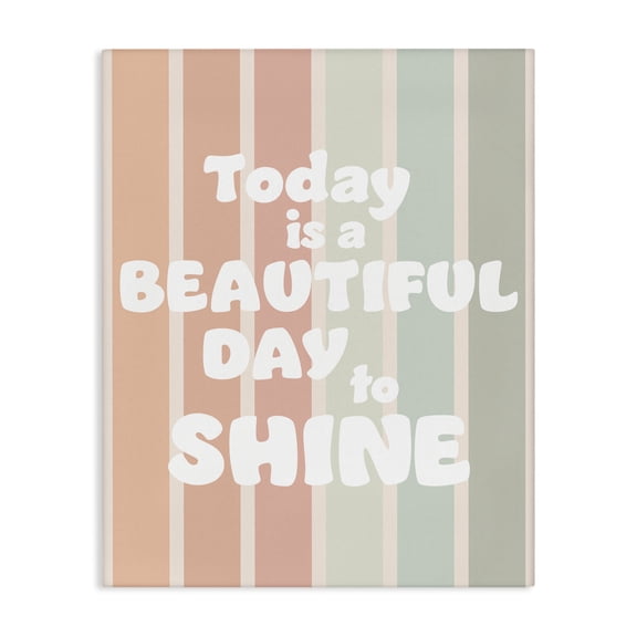 Stupell Industries Beautiful Day To Shine Quotes and Sayings Painting Wrapped Canvas Canvas Art Print Wall Art, 16 x 20