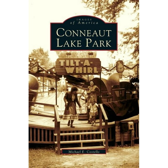 Conneaut Lake Park (Hardcover)