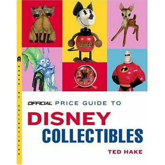 Pre-Owned The Official Price Guide to Disney Collectibles (Paperback) 0375721290 9780375721298
