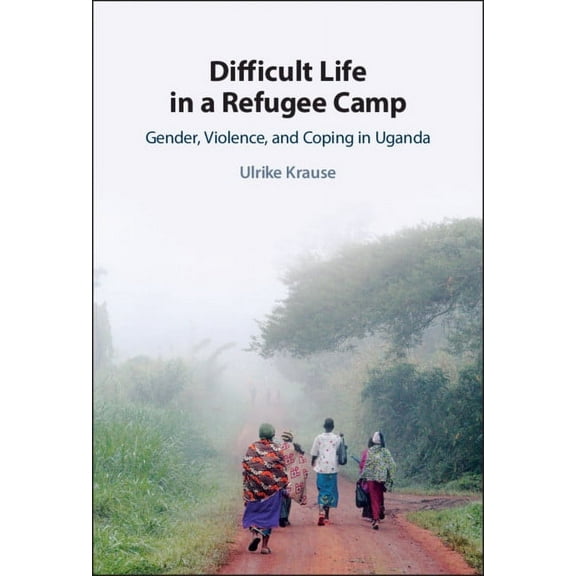Difficult Life in a Refugee Camp, (Hardcover)