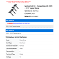 thumbnail image 2 of Ignition Coil Kit - Compatible with 2009 - 2013 Toyota Matrix 2010 2011 2012, 2 of 2